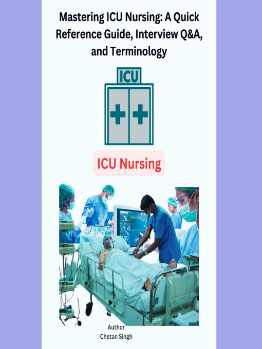 Title details for Mastering ICU Nursing by Chetan Singh - Available